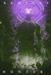 Охотник на богов. Начало  - "Darkwinged"