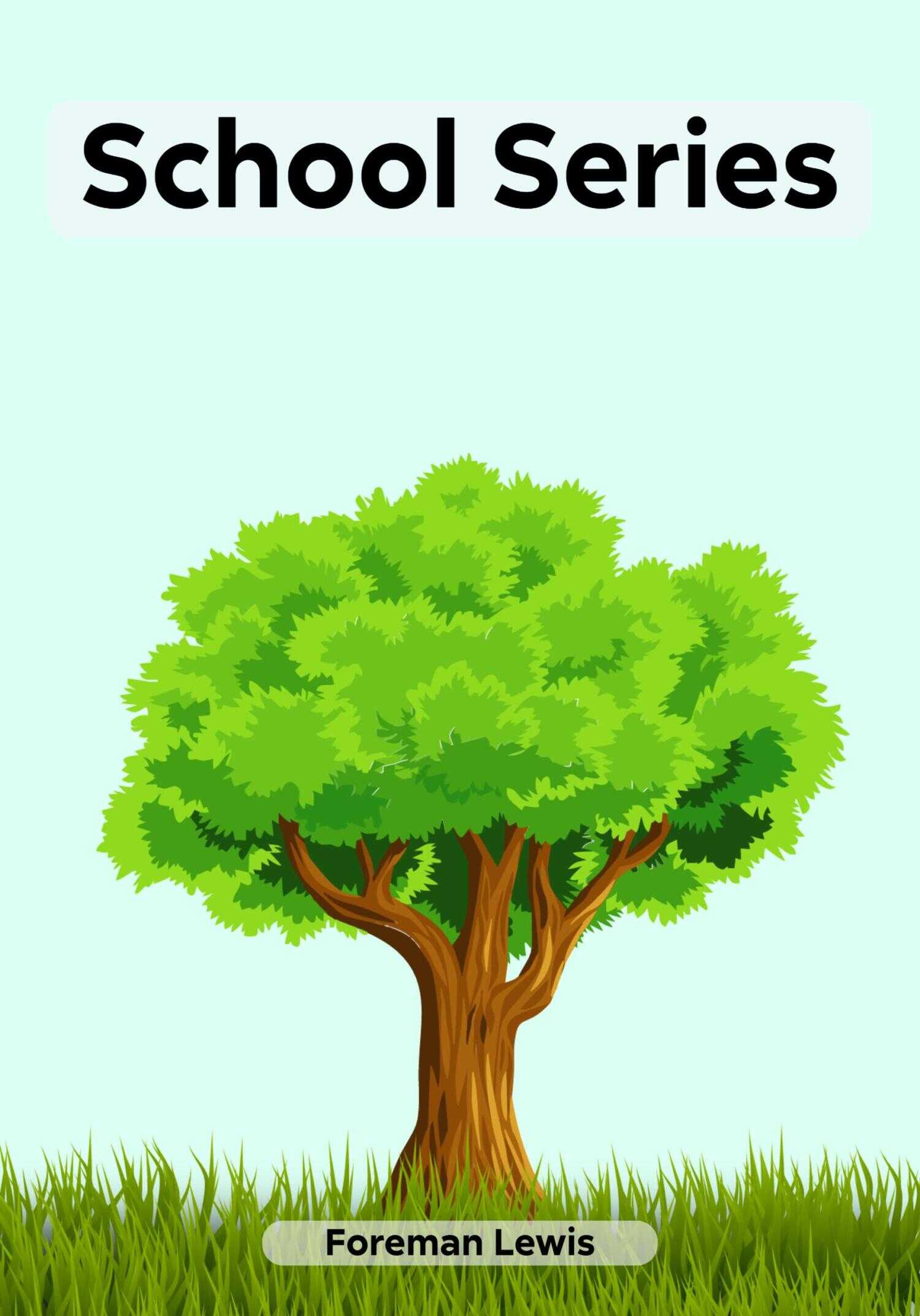 School Series - Lewis Foreman