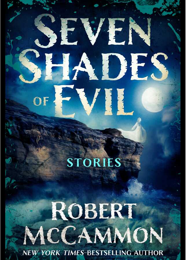 Семь Оттенков Зла - Роберт Рик МакКаммон