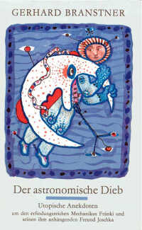 Астрономический вор - Герхард Бранстнер