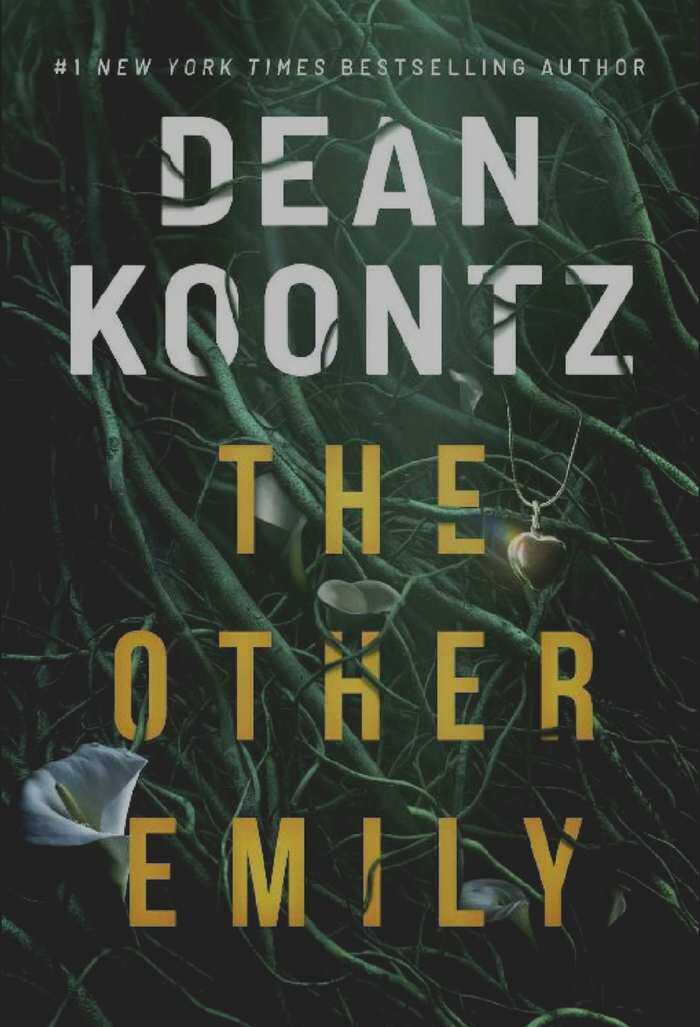 Другая Эмили - Дин Кунц